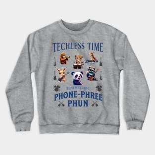 Techless Time Phone Phree Phun Animal Music Band Crewneck Sweatshirt